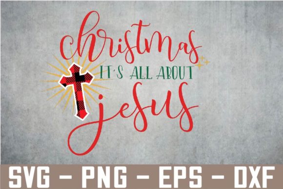 Christmas It's All About Jesus SVG