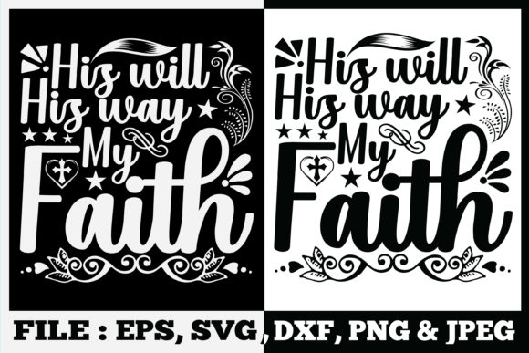 His Will His Way My Faith Jesus Svg Tee: Graphics & Print Templates Review