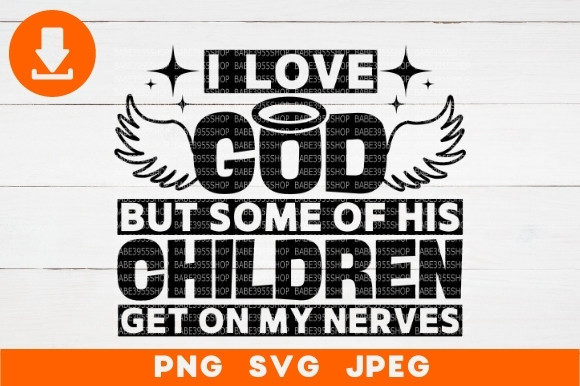 I Love God Funny Christian: Faith Graphics & Illustrations