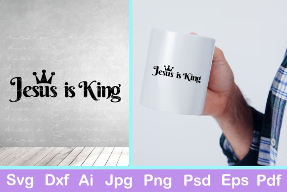 Jesus is King - Christian Graphics & Crafts