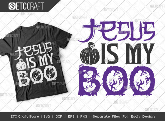 Jesus is My Boo SVG Halloween Graphics for Crafts