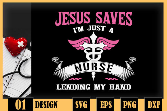 Jesus Saves Nurse Faith Cross Graphics for Crafts