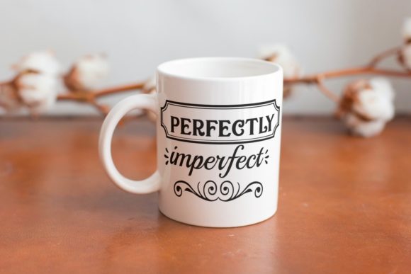 Perfectly Imperfect Christian Quotes Graphics for Crafts