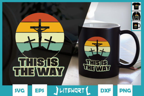 This Is the Way Jesus on the Cross Graphics for Crafts